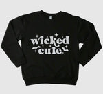 Wicked Cute Sweatshirt *Non Branded* Limited Pre~Order